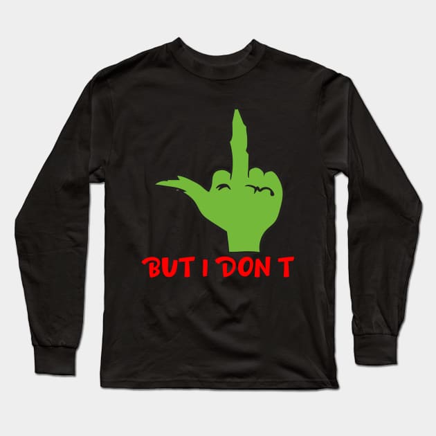 Funny Couple Christmas But I Don't Matching Couples Xmas Long Sleeve T-Shirt by Spit in my face PODCAST